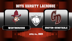 Navigate to GDRHS Boys Varsity Lacrosse vs. Westborough 4/9/24