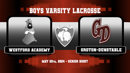 Navigate to GDRHS Boys Varsity Lacrosse vs. Westford Academy 5/20/24 - Senior Night
