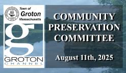 Navigate to Community Preservation Committee 8/11/25