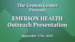 Navigate to Emerson Health Outreach Presentation - September 17th, 2025