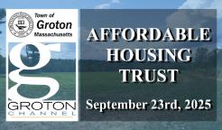 Navigate to Groton Affordable Housing Trust 9/23/25 via Internet Conference