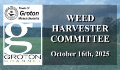 Navigate to Weed Harvester Committee 10/16/25 via Internet Conference