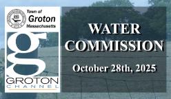 Navigate to Groton Water Commission 10/28/25 via Internet Conference