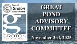 Navigate to Great Pond Advisory Committee 10/30/25 via Internet Conference