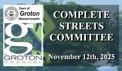 Navigate to Complete Streets Committee 11/12/25 via Internet Conference
