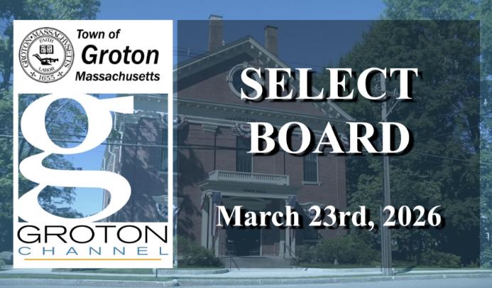 Thumbnail image for Groton Select Board 3/23/26