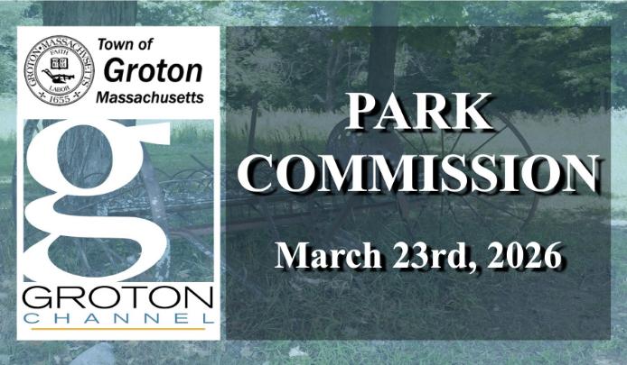 Thumbnail image for Groton Park Commission 3/23/26