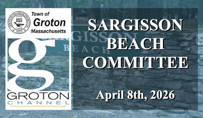 Sargisson Beach Committee 4/9/26 via Internet Conference