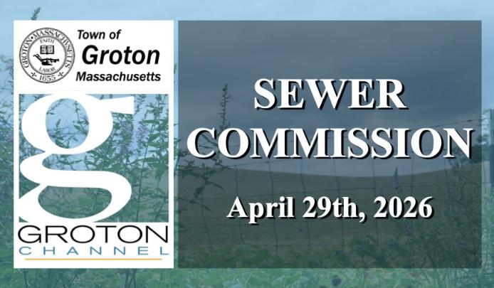 Thumbnail image for Groton Sewer Commission 4/29/26 via Internet Conference