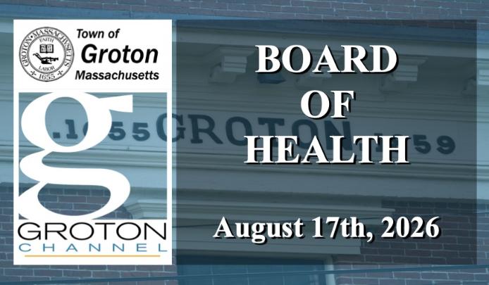 Groton Board of Health 8/17/26