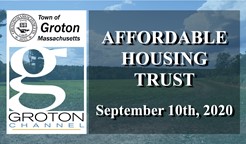 Navigate to Groton Affordable Housing Trust 9/10/20 via Internet Conference