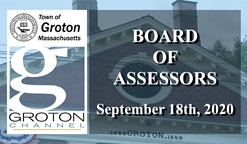Navigate to Groton Board of Assessors 9/18/20 via Interrnet Conference