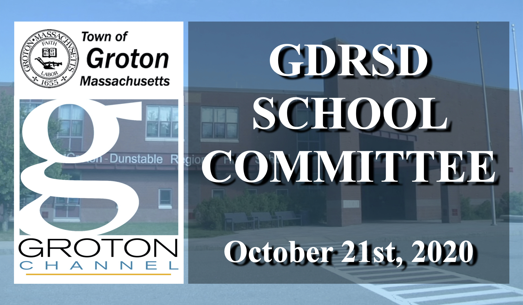 Thumbnail image for Groton-Dunstable School Committee 10/21/20 via Internet Conference