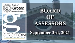 Navigate to Groton Board of Assessors 9/3/21 via Internet Conference