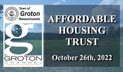 Navigate to Groton Affordable Housing Trust 10/26/22 via Internet Conference